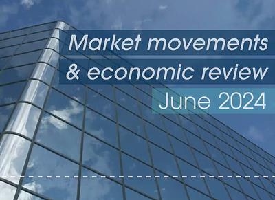 Market Movements and Economic Review Video June 2024