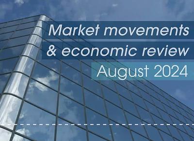 Market Movements and Economic Review Video August 2024